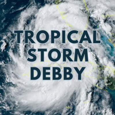 Tropical Storm Debby Important Information & Updates